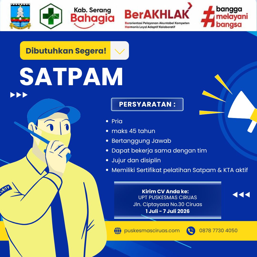 LOKER SATPAM UPT PUSKESMAS CIRUAS 01-07-2026